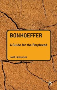 Book Cover for Bonhoeffer by Joel Lawrence
