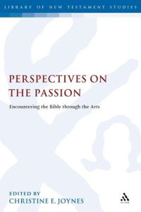 Book Cover for Perspectives on the Passion by Dr Christine Joynes