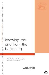 Book Cover for Knowing the End From the Beginning by Lester L Grabbe, Robert D Haak