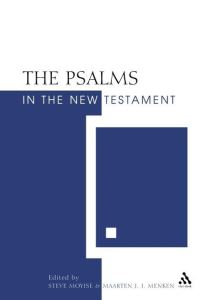 Book Cover for The Psalms in the New Testament by M J J Menken, Steve Moyise