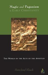 Book Cover for Magic and Paganism in Early Christianity by HansJosef Klauck