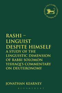 Book Cover for Rashi - Linguist Despite Himself by Dr Jonathan Kearney