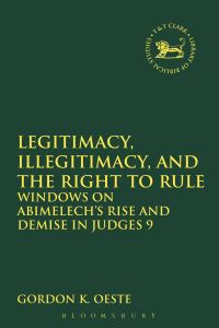 Book Cover for Legitimacy, Illegitimacy, and the Right to Rule by Gordon K Oeste