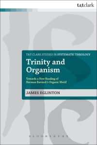 Book Cover for Trinity and Organism by James Perman Eglinton