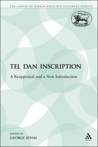 Book Cover for The Tel Dan Inscription by George Athas