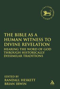 Book Cover for The Bible as a Human Witness to Divine Revelation by Dr Randall Heskett, Professor Brian Irwin
