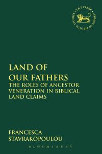Book Cover for Land of Our Fathers by Francesca Stavrakopoulou