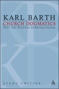 Book Cover for Church Dogmatics Study Edition 27. IV.3.1. The Doctrine of Reconciliation by Karl Barth