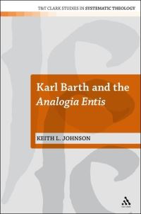 Book Cover for Karl Barth and the Analogia Entis by Keith L Johnson