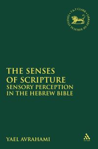 Book Cover for The Senses of Scripture by Yael Avrahami