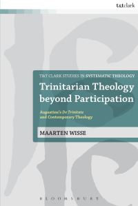 Book Cover for Trinitarian Theology Beyond Participation by Maarten Wisse