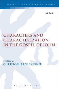 Book Cover for Characters and Characterization in the Gospel of John by Christopher W. Skinner