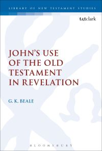 Book Cover for John's Use of the Old Testament in Revelation by G K Beale