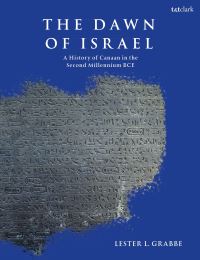 Book Cover for The Dawn of Israel by Lester L Grabbe