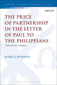 Book Cover for The Price of Partnership in the Letter of Paul to the Philippians by Mark A. Jennings