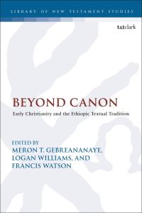 Book Cover for Beyond Canon by Meron T. Gebreananaye, Francis Watson, Logan Williams