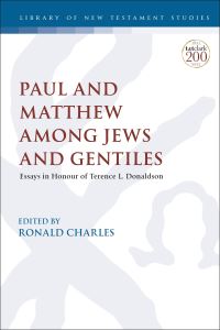 Book Cover for Paul and Matthew Among Jews and Gentiles by Terence L. Donaldson