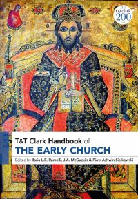 Book Cover for T&T Clark Handbook of the Early Church by Piotr AshwinSiejkowski, John Anthony McGuckin, Ilaria Ramelli