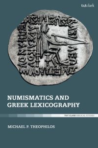Book Cover for Numismatics and Greek Lexicography by Michael Theophilos