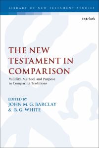 Book Cover for The New Testament in Comparison by John M G Barclay, Benjamin G White