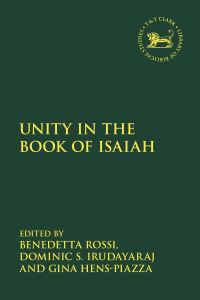 Book Cover for Unity in the Book of Isaiah by Benedetta Rossi, Dominic S Irudayaraj, Dr Gina HensPiazza