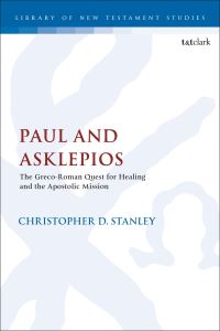 Book Cover for Paul and Asklepios by Christopher D. Stanley