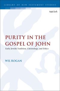 Book Cover for Purity in the Gospel of John by Wil Rogan
