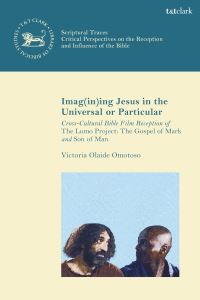 Book Cover for Imag(in)ing Jesus in the Universal or Particular by Dr Victoria Olaide Omotoso
