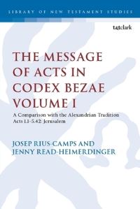 Book Cover for The Message of Acts in Codex Bezae by Jenny Read-Heimerdinger, Josep Rius-Camps