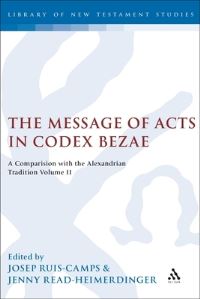 Book Cover for The Message of Acts in Codex Bezae Volume II by Josep Rius-Camps, Jenny Read-Heimerdinger