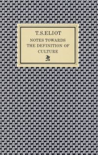 Book Cover for Notes Towards the Definition of Culture by T S Eliot