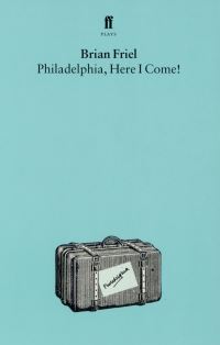 Book Cover for Philadelphia, Here I Come! by Brian Friel