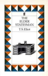 Book Cover for The Elder Statesman by T S Eliot