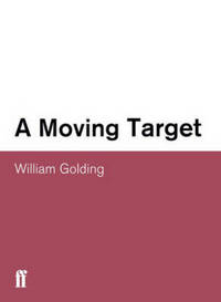 Book Cover for A Moving Target by William Golding