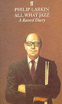 Book Cover for All What Jazz by Philip Larkin