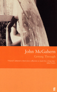 Book Cover for Getting Through by John McGahern