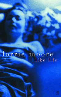 Book Cover for Like Life by Lorrie Moore