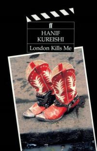 Book Cover for London Kills Me by Hanif Kureishi