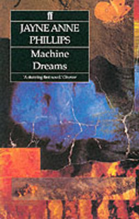Book Cover for Machine Dreams by Jayne Anne Phillips