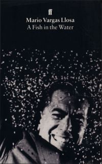 Book Cover for A Fish in the Water by Mario Vargas Llosa