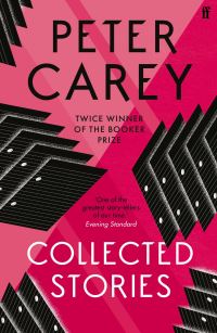 Book Cover for Collected Stories by Peter Carey