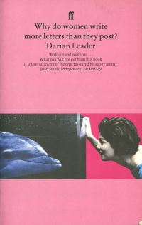 Book Cover for Why Do Women Write More Letters Than They Post? by Darian Leader