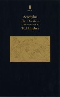 Book Cover for The Oresteia by Aeschylus, Ted Hughes