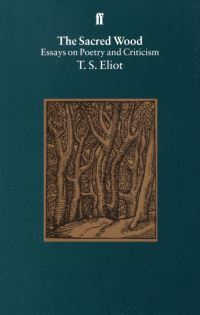 Book Cover for The Sacred Wood by T S Eliot