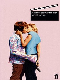 Book Cover for A Life Less Ordinary by John Hodge
