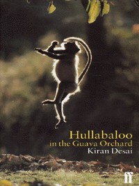 Book Cover for Hullabaloo in the Guava Orchard by Kiran Desai