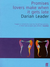 Book Cover for Promises Lovers Make When It Gets Late by Darian Leader