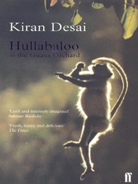 Book Cover for Hullabaloo in the Guava Orchard by Kiran Desai