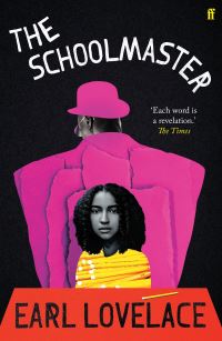 Book Cover for The Schoolmaster by Earl Lovelace