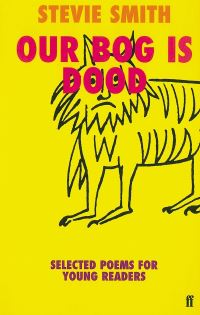 Book Cover for Our Bog Is Dood by Stevie Smith